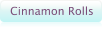 Cinnamon Rolls